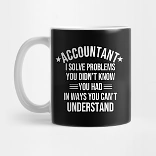 Humorous accounting quote. Funny accountant gift. Mug